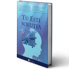Tu esti solutia. O aventura AO - Mark Victor Hansen, carte