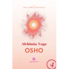 Alchimia Yoga - Osho, carte