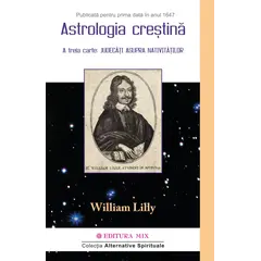 Astrologia Crestina (vol. 2) - William Lilly, carte