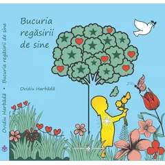 Bucuria Regasirii de sine - Ovidiu Harbada, carte