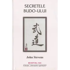 Secretele Budo-ului - John Stevens, carte