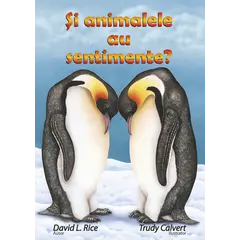 Si animalele au sentimente? - David Rice, carte