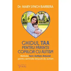Ghidul TAA pentru parintii copiilor cu autism - Dr. Mary Lynch Barbera