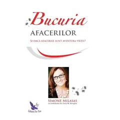 Bucuria afacerilor – Simone Milasas, carte