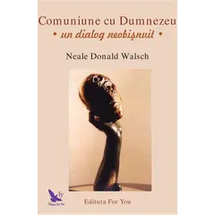 Comuniune cu Dumnezeu – Neale Donald Walsch, carte