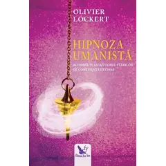 Hipnoza umanistă – Olivier Lockert, carte