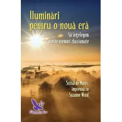 Iluminări pentru o nouă eră – Suzanne Ward, carte