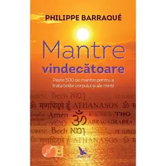 Mantre vindecătoare - Philippe Barraqué, carte (include CD)