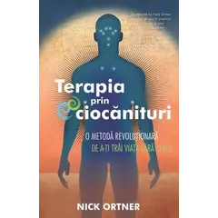 Terapia prin ciocănituri - Nick Ortner, carte