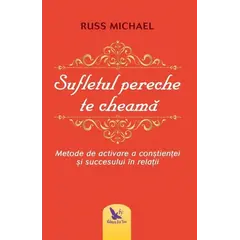 Sufletul pereche te cheamă – Russ Michael, carte