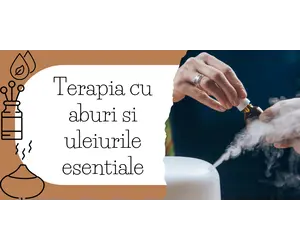 Terapia cu aburi si uleiurile esentiale