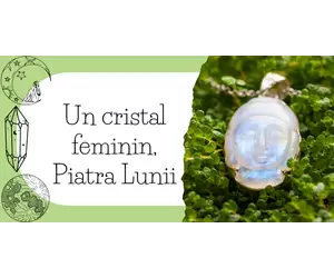 Un cristal feminin, Piatra Lunii