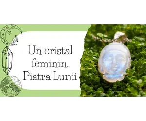 Un cristal feminin, Piatra Lunii