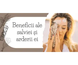 Beneficii ale salviei și arderii ei