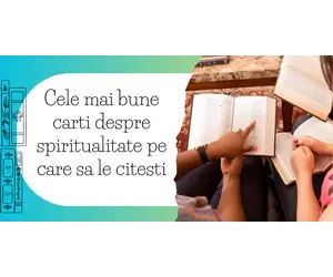 Cele mai bune carti despre spiritualitate pe care sa le citesti