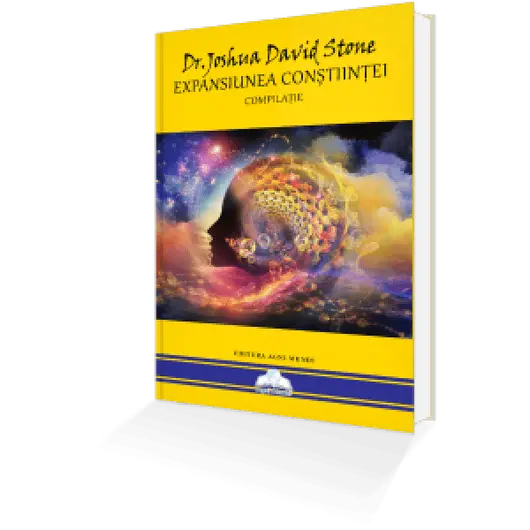 Expansiunea Constiintei – Dr. Joshua David Stone, carte