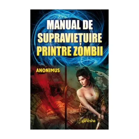 Manual de supravietuire printre zombii - Anonimus, carte