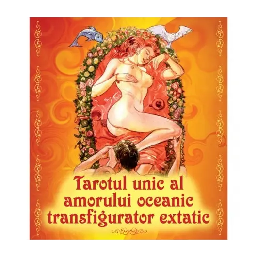 Tarotul unic al amorului oceanic transfigurator extatic - Oracle