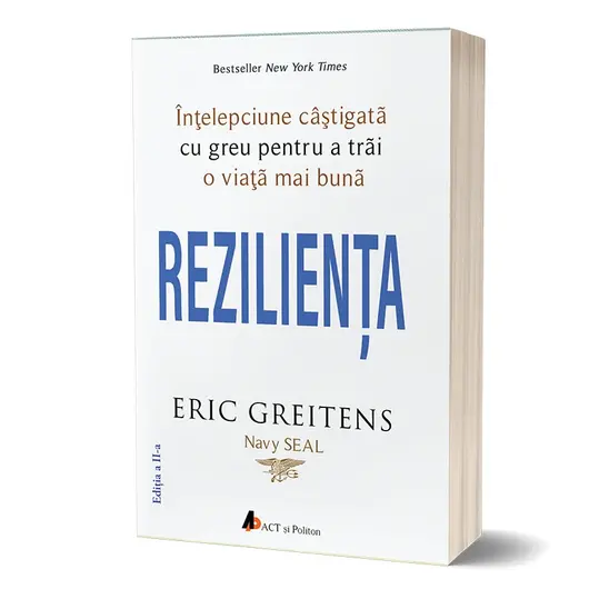 Rezilienta - editia a II-a - Eric Greitens, carte