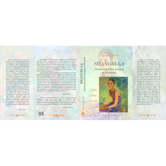 Shangri-La. Frumusetea fara margini a Divinului. Calea catre fericire - Marius Ghidel, carte, imagine 2