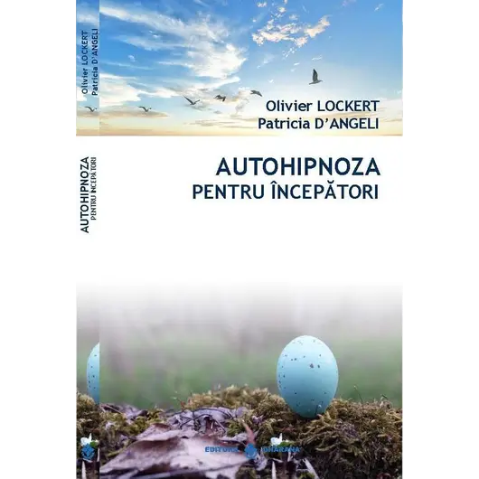 Autohipnoza pentru incepatori - Gabriela Popa, carte