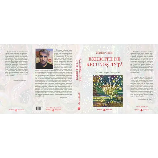 Exercitii de Recunostinta. Intrebari si Raspunsuri - Marius Ghidel, carte, imagine 2
