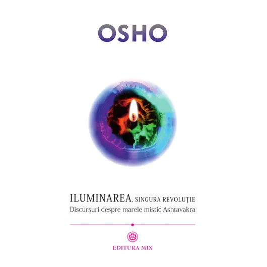 Iluminarea, singura revolutie - Osho, carte