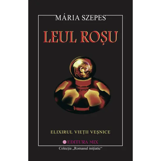 Leul Rosu - Maria Szepes, carte
