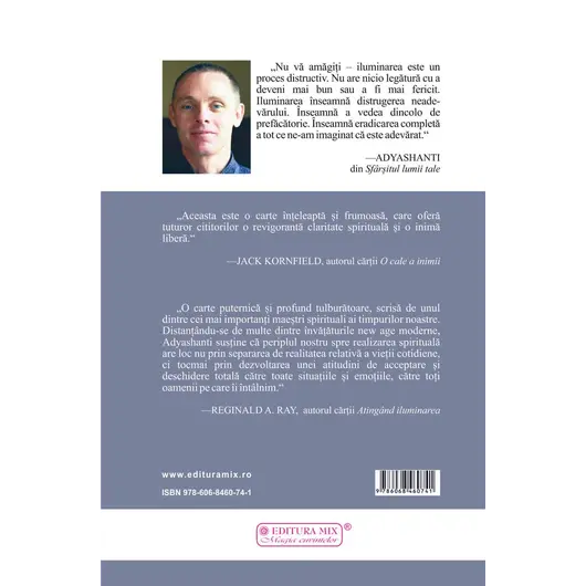 Sfarsitul lumii tale. Conversatii sincere, necenzurate despre natura iluminarii - Adyashanti, carte, imagine 2