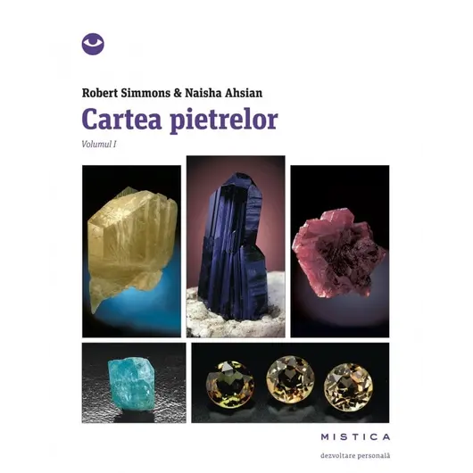 Cartea pietrelor vol. 1 - Robert Simmons, Naisha Ahsian