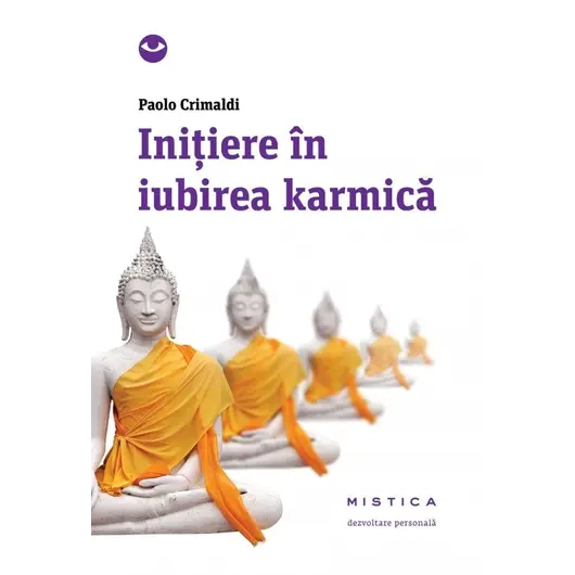 Inițiere în iubirea karmică (ediția a 2-a) - Paolo Crimaldi