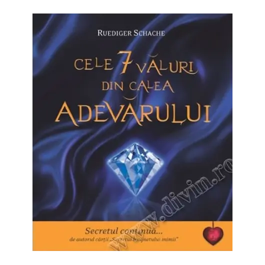 Cele 7 văluri din calea adevărului - Ruediger Schache, carte