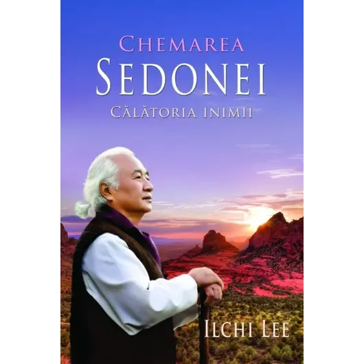 Chemarea Sedonei - Ilchi Lee, carte