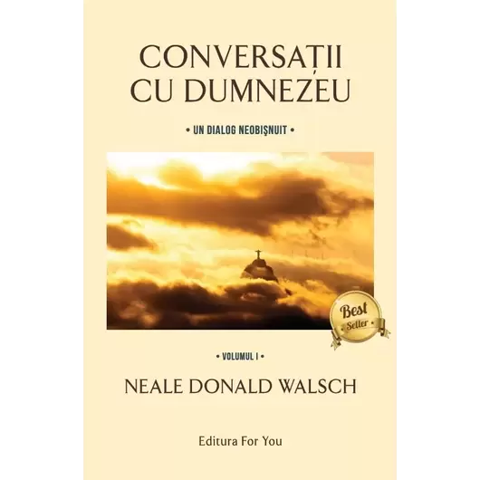 Conversații cu Dumnezeu, vol. 1-3 – Neale Donald Walsch, carte