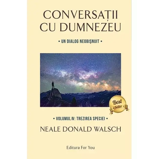 Conversații cu Dumnezeu, vol. 4 – Neale Donald Walsch, carte