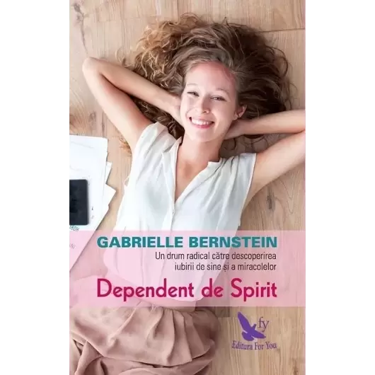 Dependent de Spirit – Gabrielle Bernstein, carte