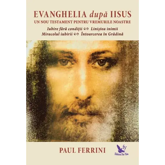 Evanghelia după Iisus – Paul Ferrini, carte