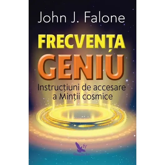 Frecvența Geniu – John J. Falone, carte