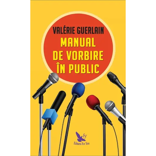 Manual de vorbire în public – Valerie Guerlain, carte