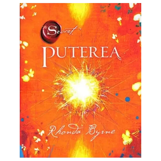 Puterea (Secretul): Cartea 2 - Rhonda Byrne, carte