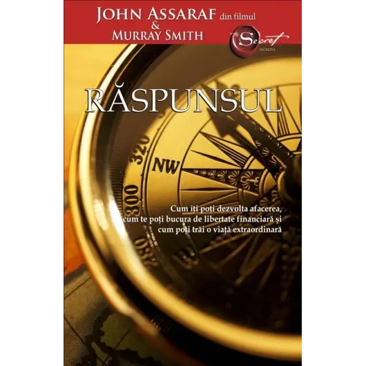 Răspunsul - John Assaraf, Murray Smith, carte