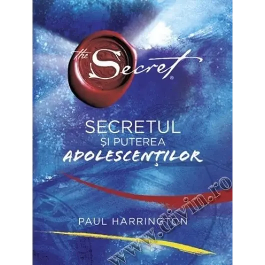 Secretul şi puterea adolescenţilor- Paul Harrington, carte