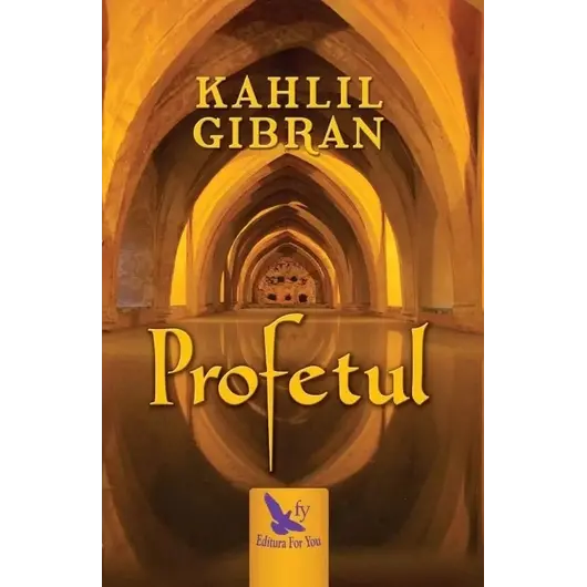 Profetul – Kahlil Gibran, carte