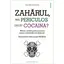 Zaharul, mai periculos decat cocaina? - Daniele Gerkens, carte