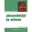 Absurditati la minut - Anthony de Mello, carte