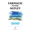 Farmacie pentru suflet - Osho, carte