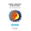 Iubire, libertate si solitudine - Osho, carte