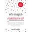Arta magică a durutului în cot - Sarah Knight, carte