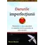 Darurile imperfecțiunii - Brené Brown, dr., carte