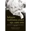 Iubește realitatea exact așa cum este - Byron Katie, Stephen Mitchell, carte